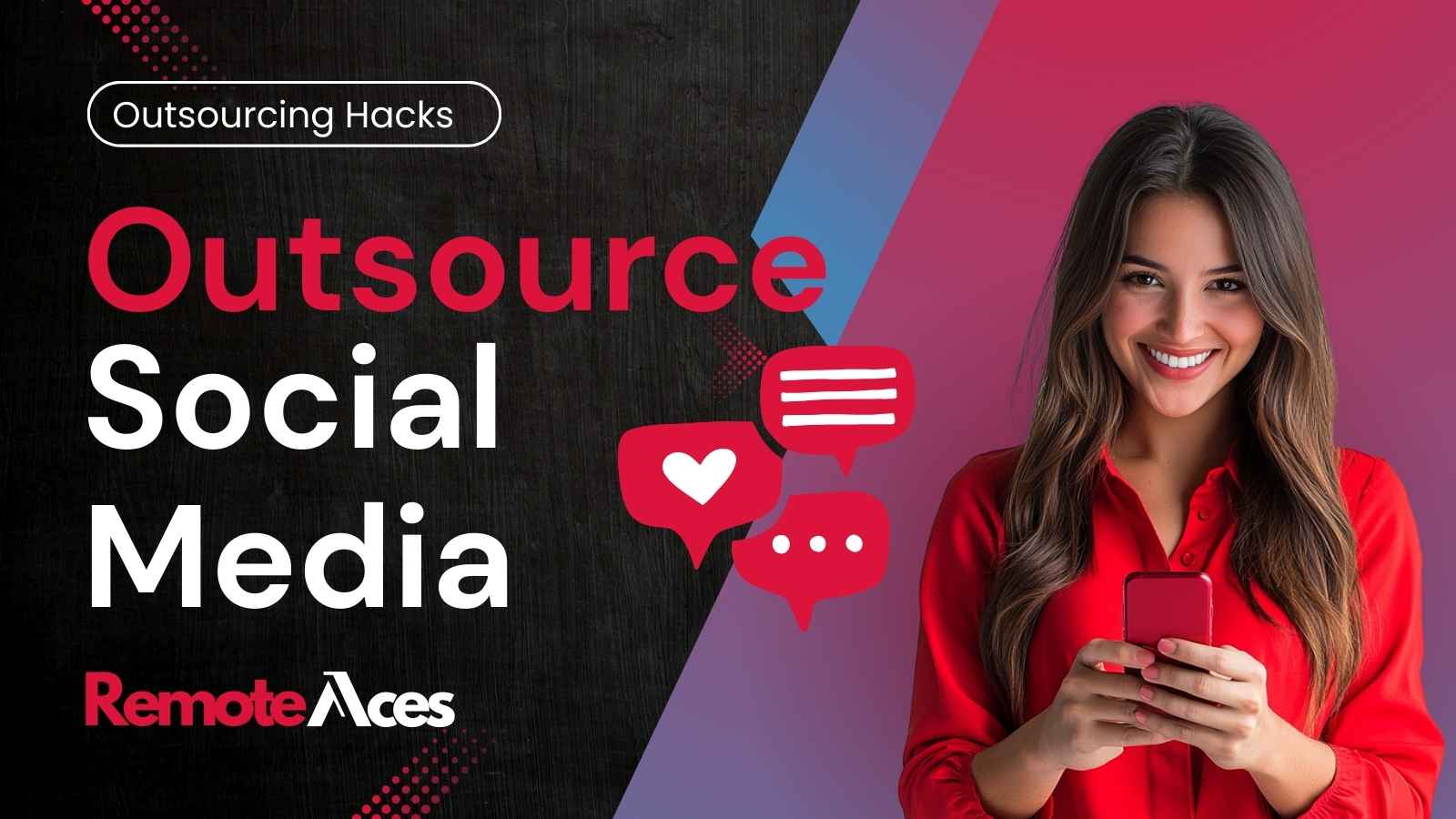 Outsource Social Media with RemoteAces - Virtual Assistants