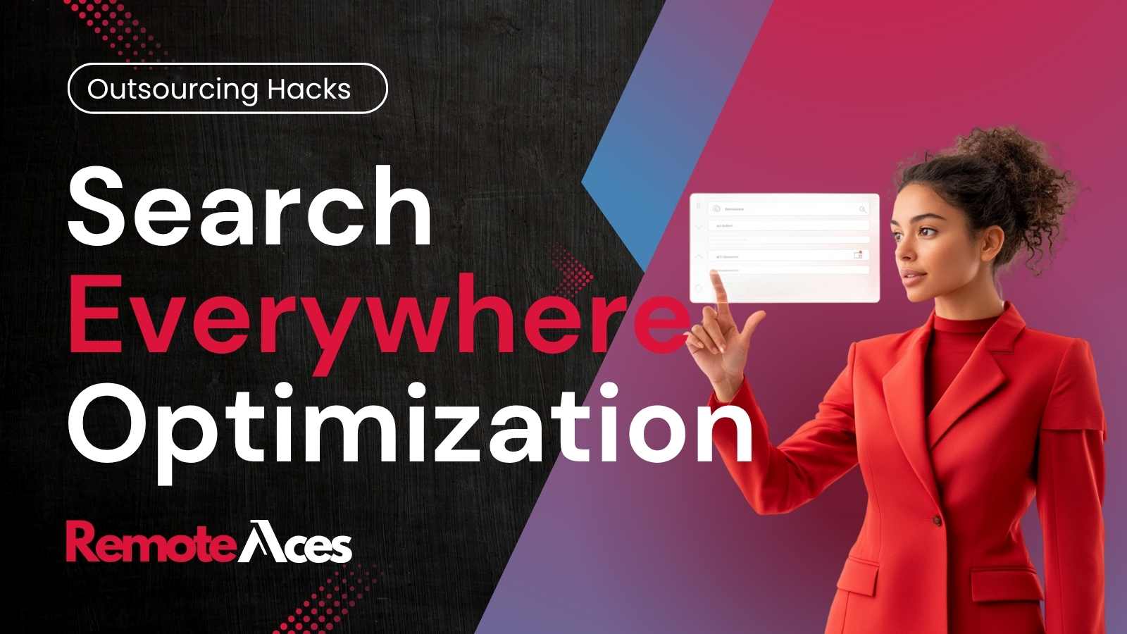 Search Everywhere Optimization - Content Repurposing - RemoteAces