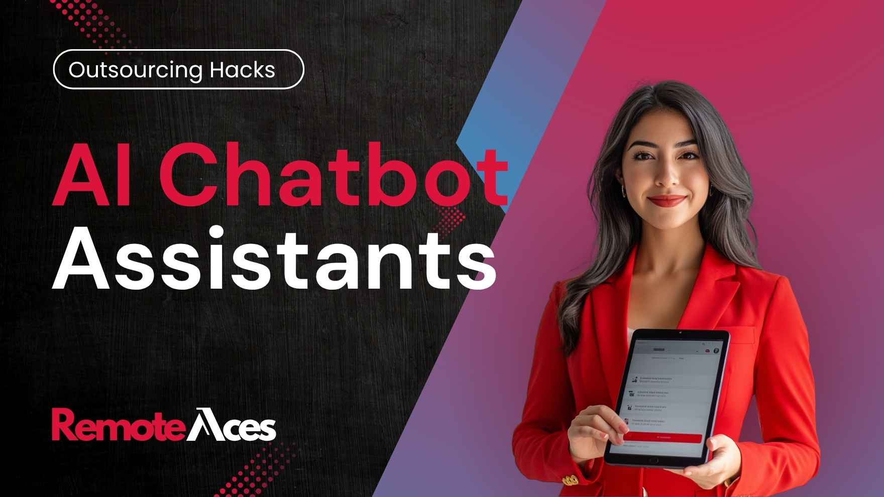 What are AI Chatbot Assistants - RemoteAces